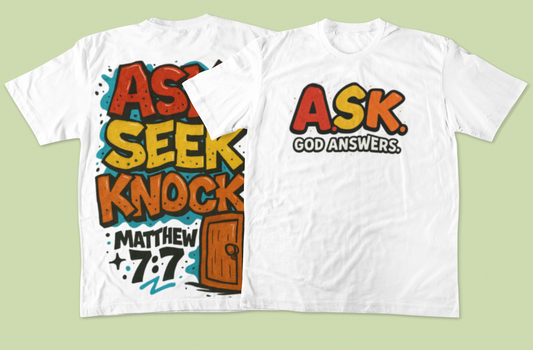 A.S.K. "Ask, Seek, Knock" Graffiti Christian T-Shirt – Matthew 7:7 Bible Verse Tee