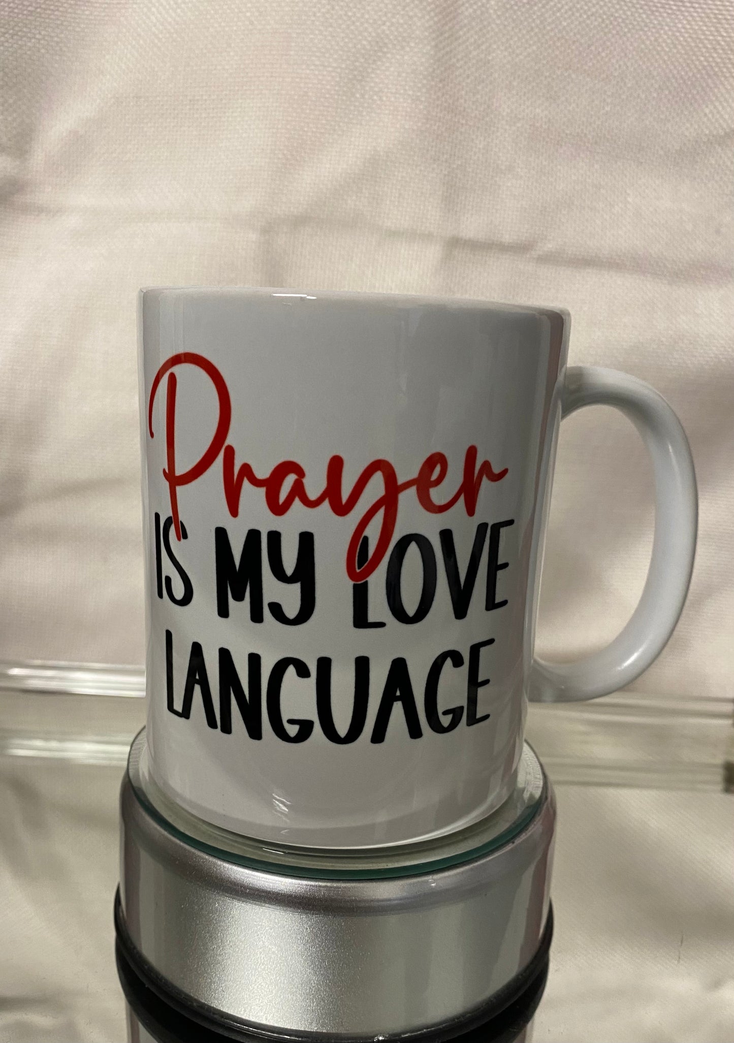 Prayer is my LOVE language