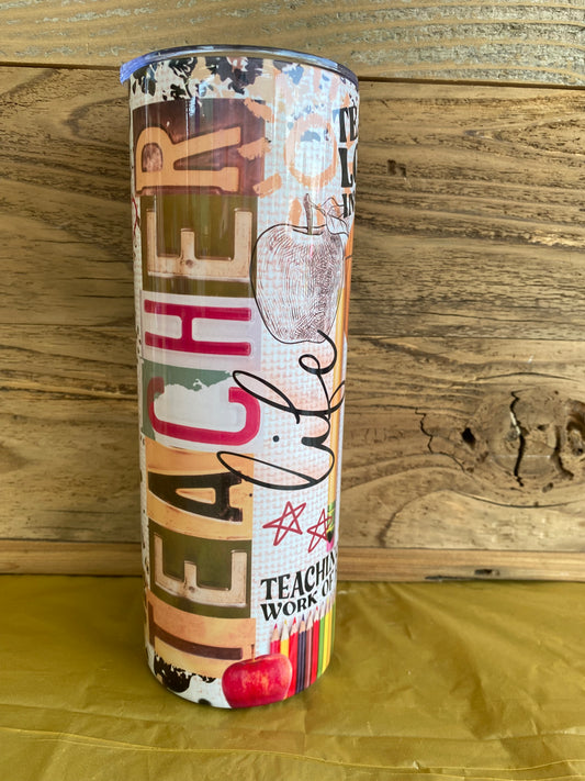 Teacher's Life - 20oz skinny insulated tumbler