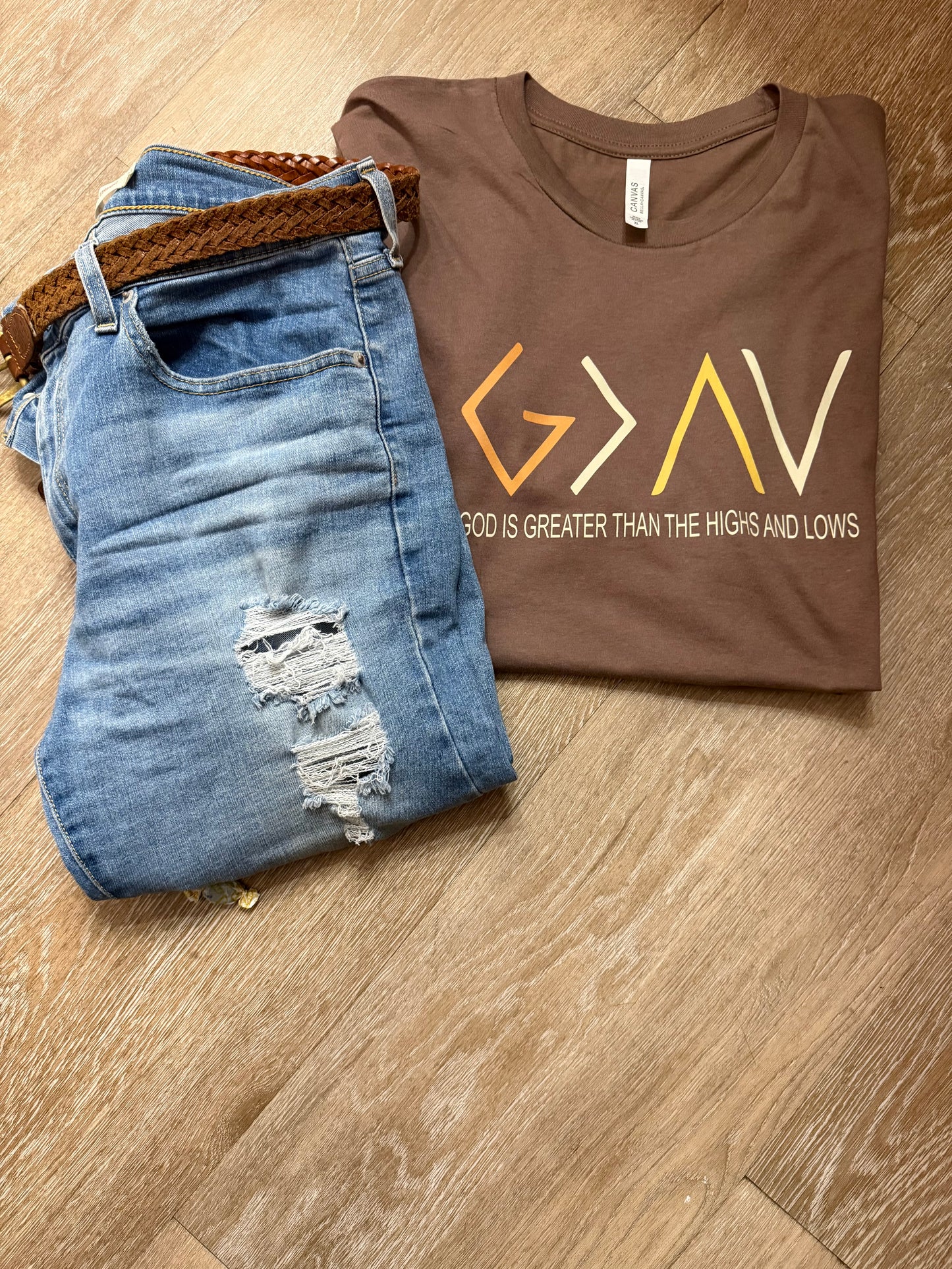 God is greater than your highs and lows