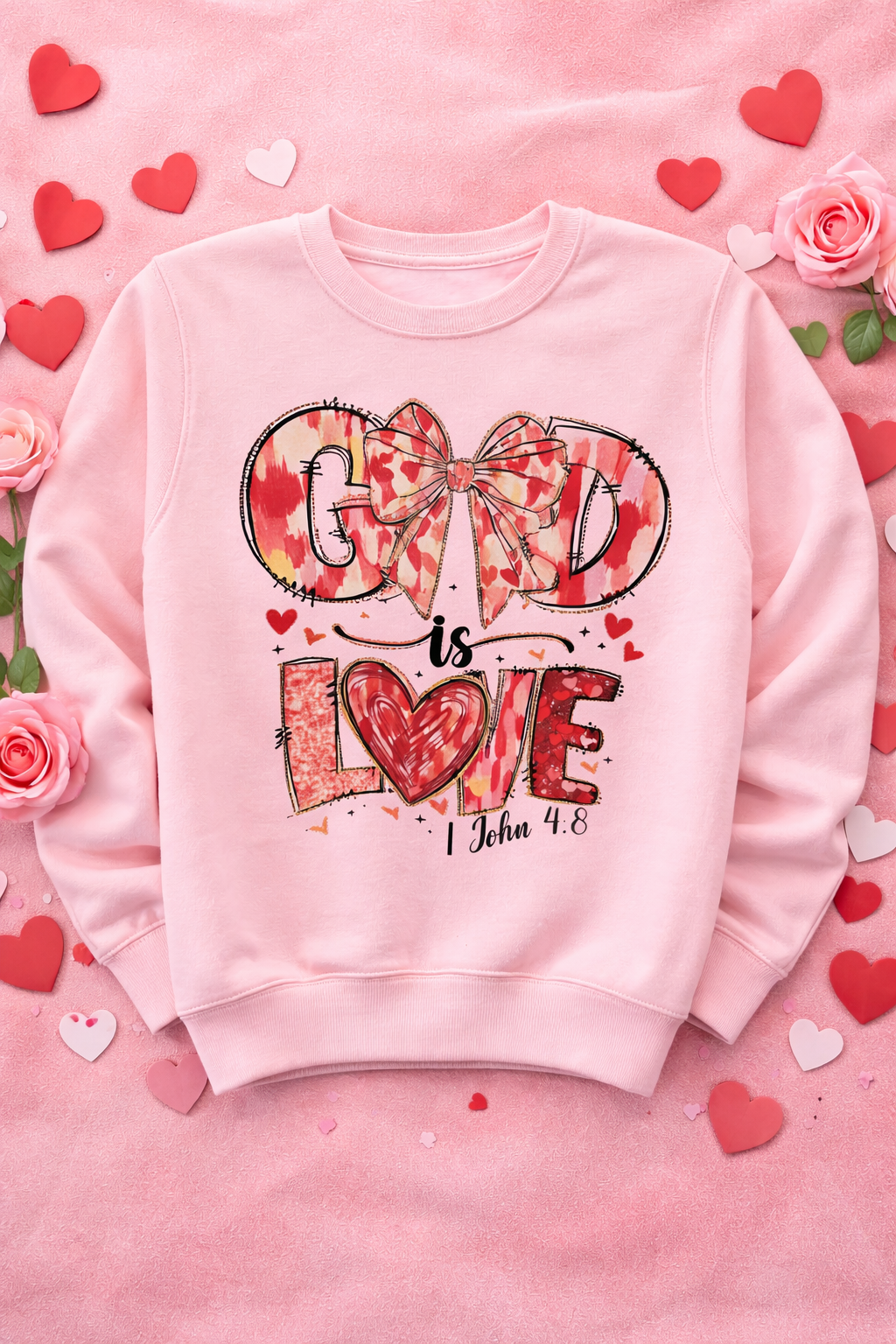 God Is Love – 1 John 4:8 Bling Valentine Sweatshirt