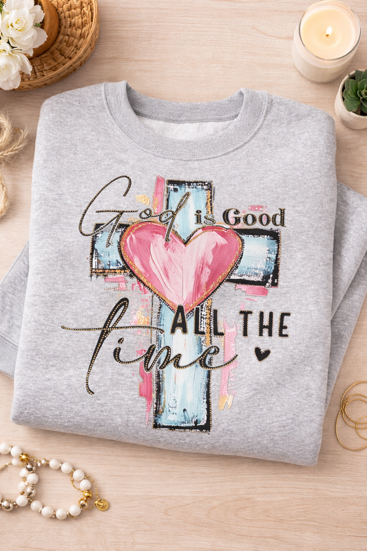 God Is Good All The Time Bling Sweatshirt