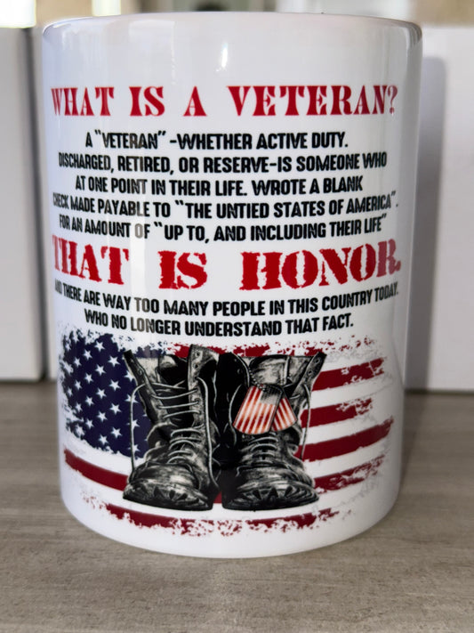 What is a Veteran? Tribute Mug - 11oz or 15oz