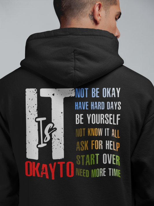 "IT'S OKAY" Motivational Mental Health Sweatshirt, Hoodie, T-Shirt | Unisex