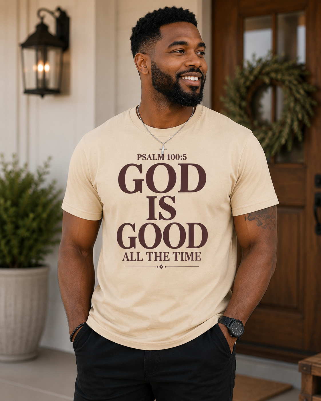 God Is Good All The Time | Psalm 100:5 Christian Tee