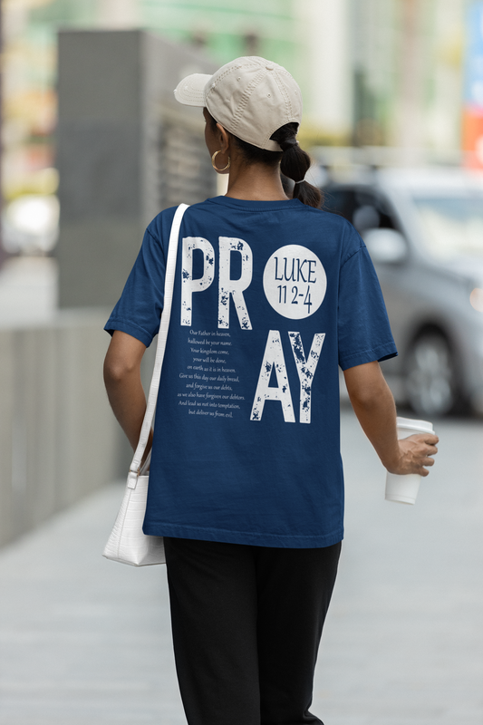 PRAY Boldly. Walk in Faith. Wear His Words.
