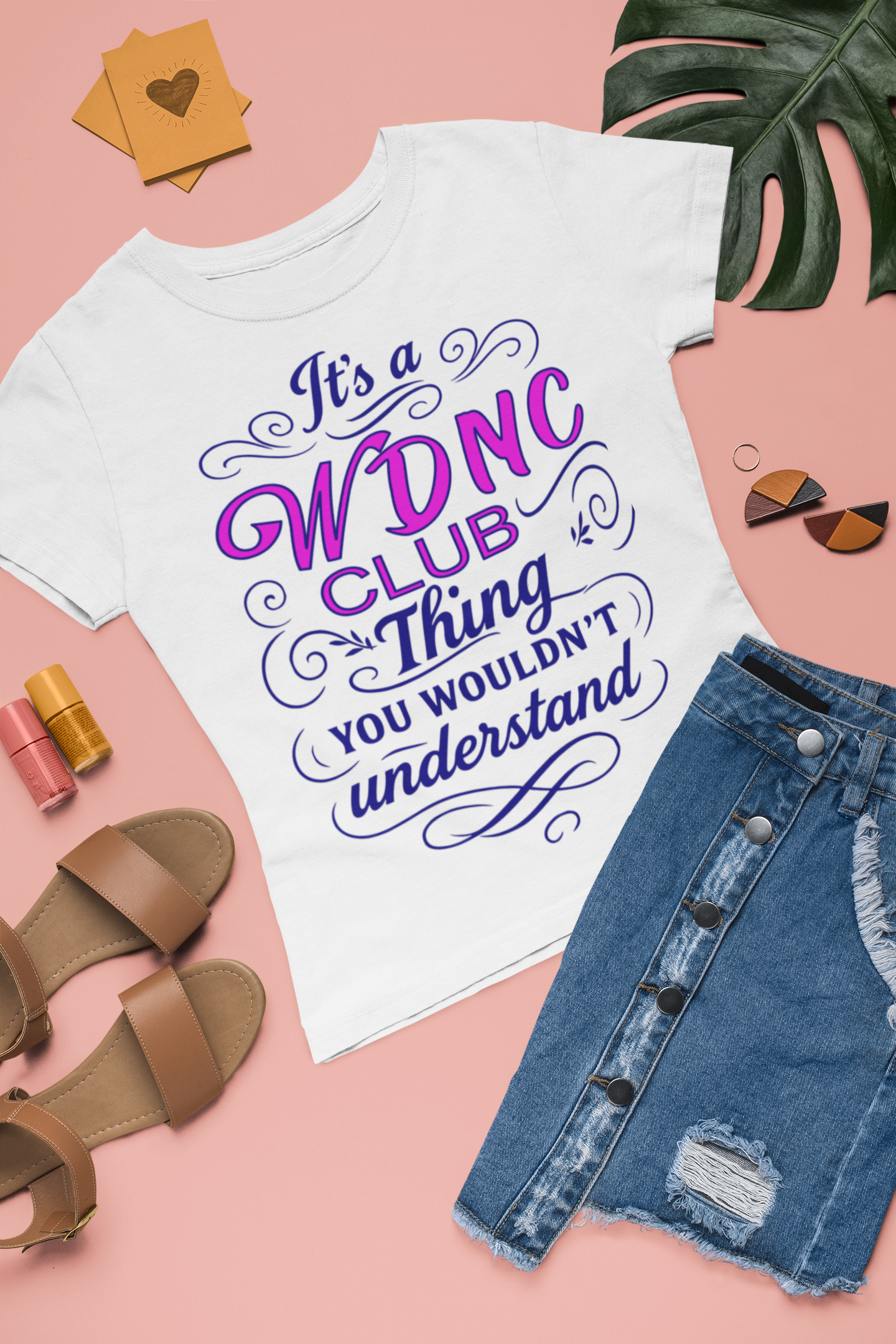 It's a WDNC Club Thing – You Wouldn't Understand Tee