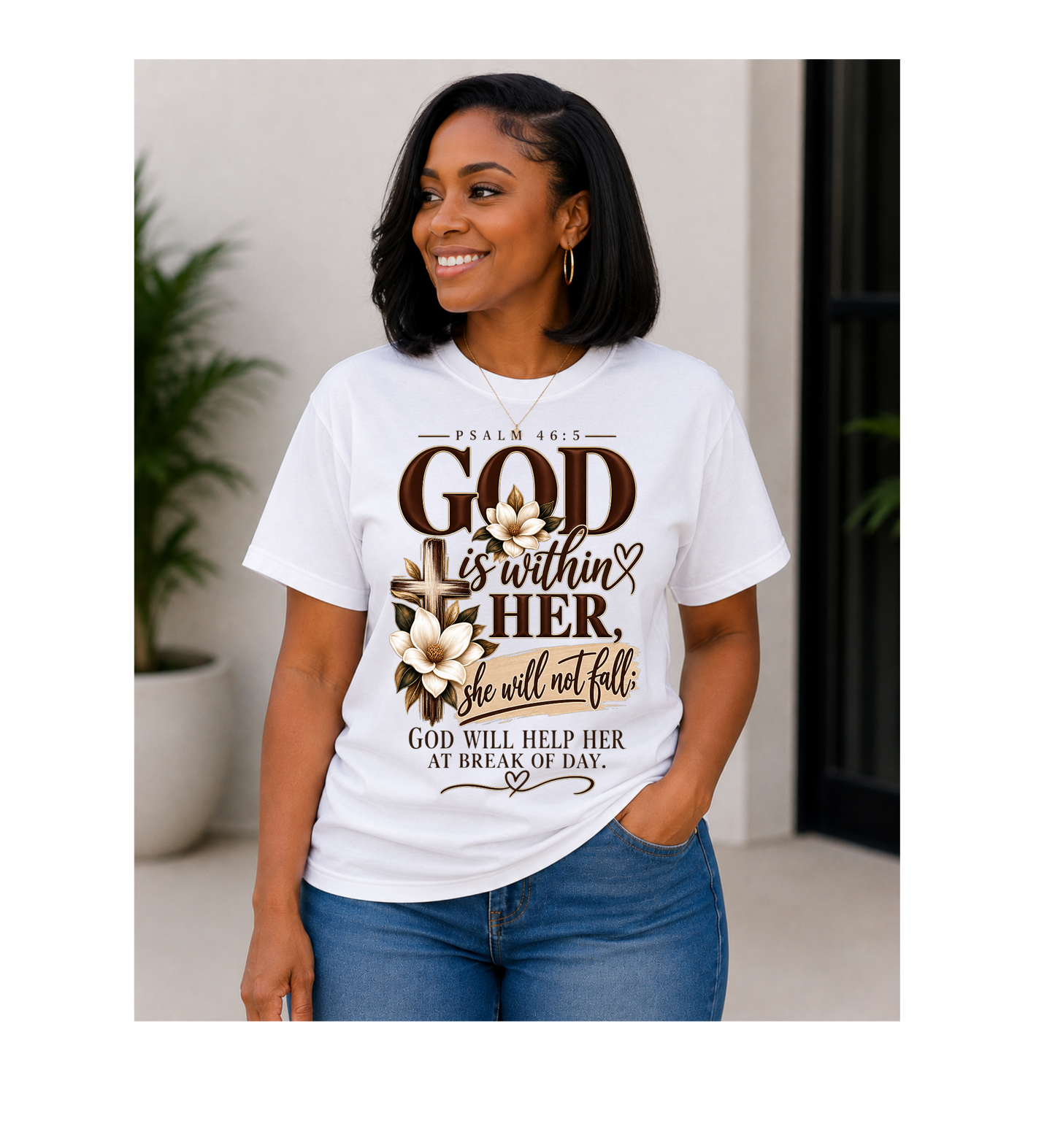 God Is Within Her – Psalm 46:5 Christian T-Shirt