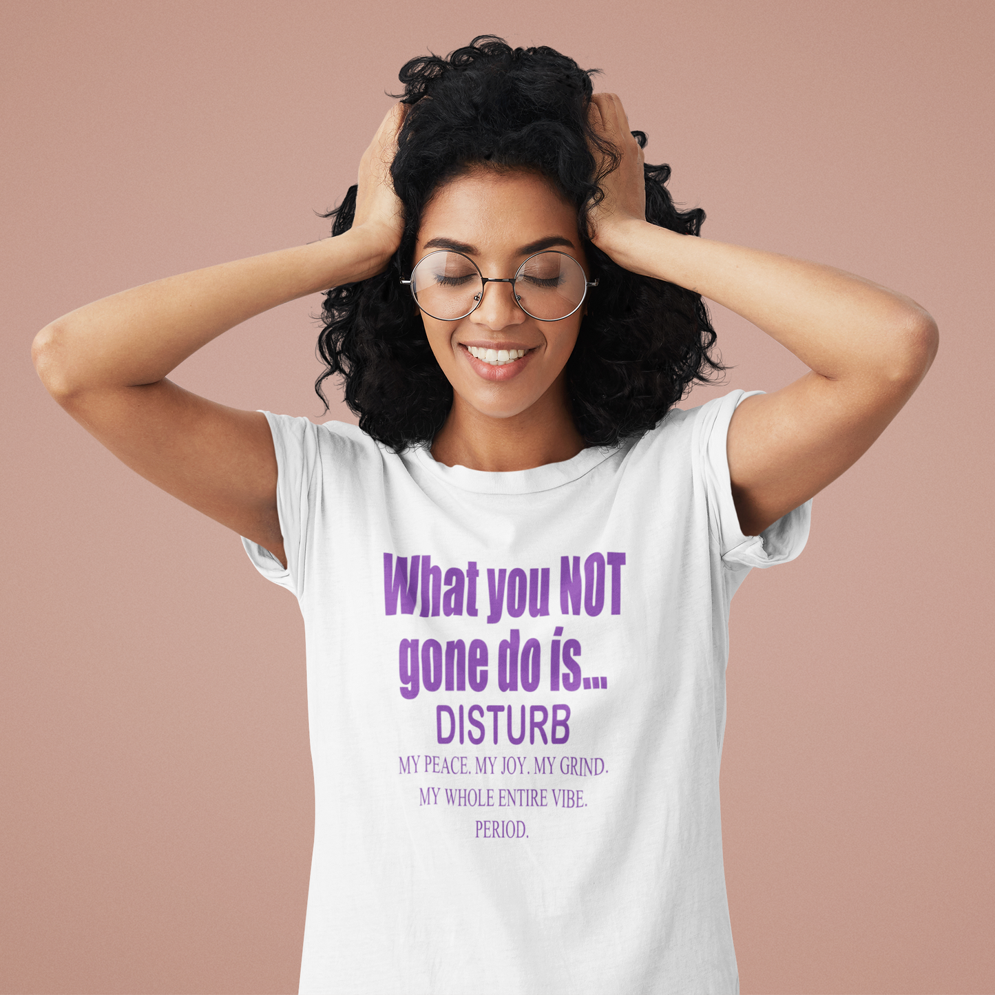 “What You NOT Gone Do” Tee