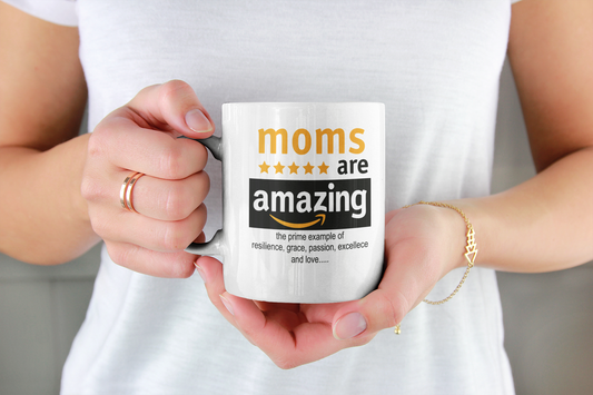 MOMS are amazing - Mother's Day MUG